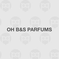 Oh B&S Parfums