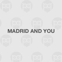 Madrid and You